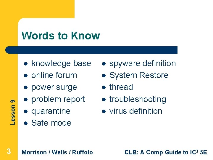 Words to Know l l Lesson 9 l 3 l l l knowledge base