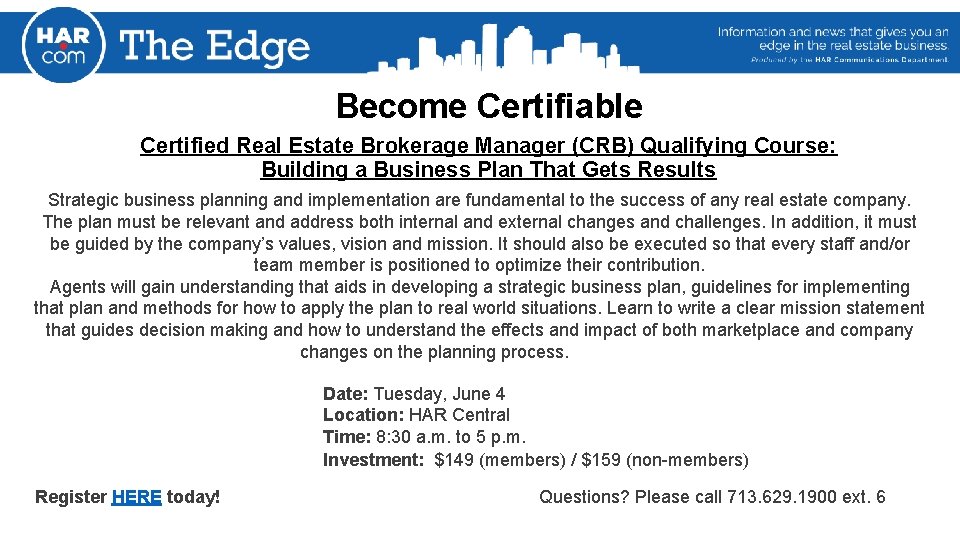 Become Certifiable Certified Real Estate Brokerage Manager (CRB) Qualifying Course: Building a Business Plan