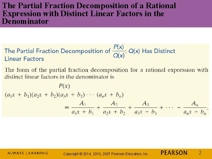 The Partial Fraction Decomposition of a Rational Expression with Distinct Linear Factors in the