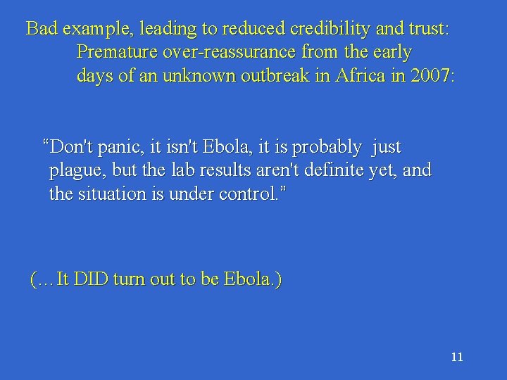 Risk Communication difficult counterintuitive strategies for Public Health