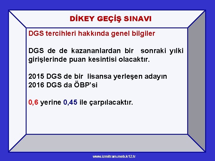 DİKEY GEÇİŞ SINAVI DGS tercihleri hakkında genel bilgiler DGS de de kazananlardan bir sonraki