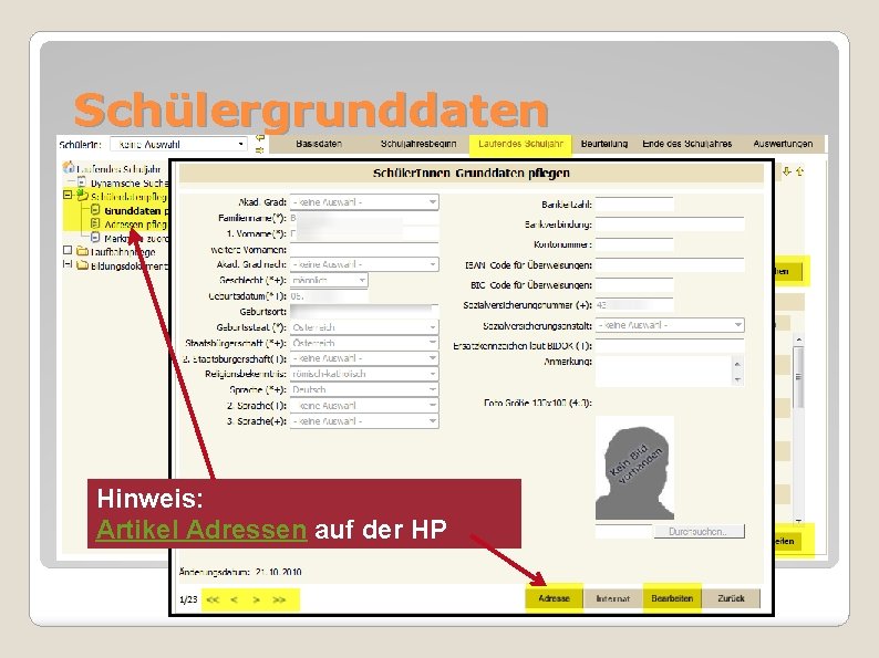 Schülergrunddaten Hinweis: Artikel Adressen auf der HP 