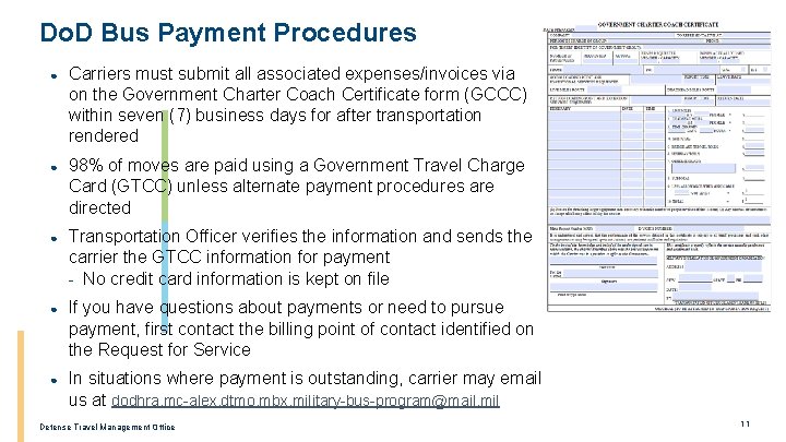 Do. D Bus Payment Procedures ● Carriers must submit all associated expenses/invoices via on