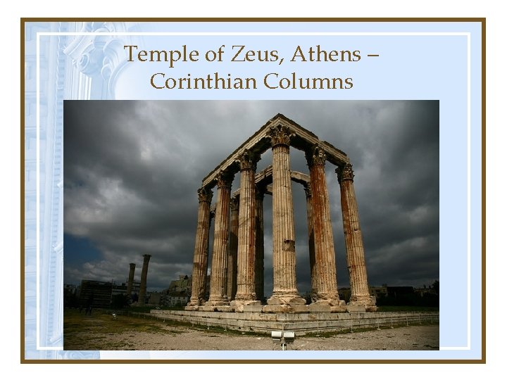 Temple of Zeus, Athens – Corinthian Columns 