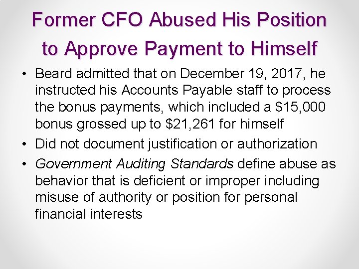 Former CFO Abused His Position to Approve Payment to Himself • Beard admitted that