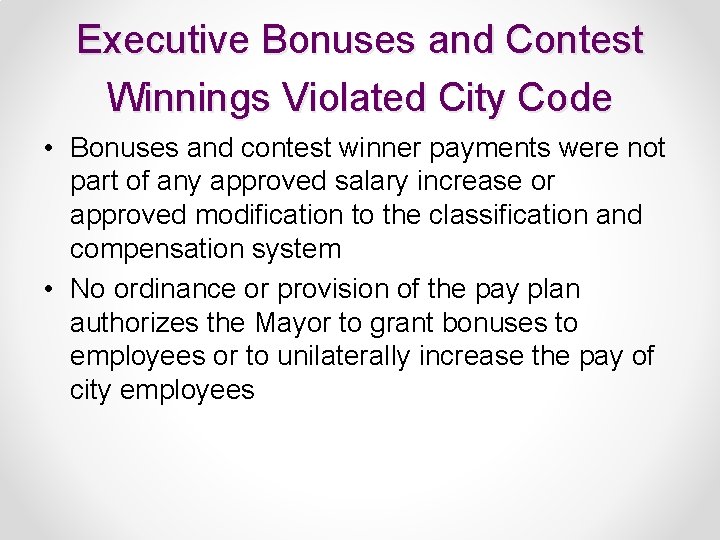Executive Bonuses and Contest Winnings Violated City Code • Bonuses and contest winner payments