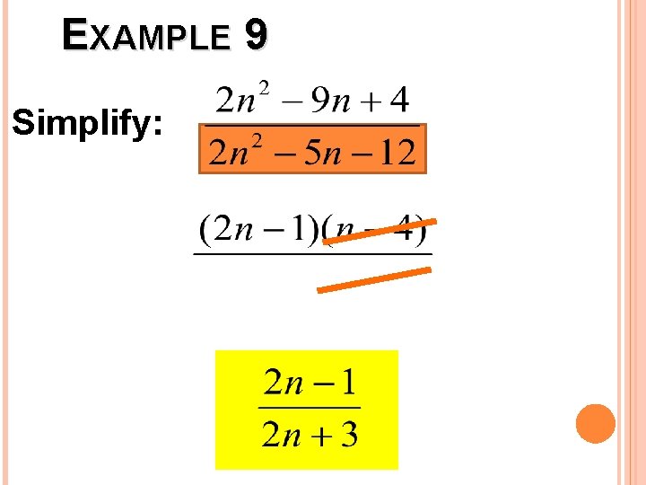 EXAMPLE 9 Simplify: 