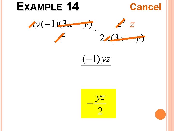 EXAMPLE 14 Cancel 