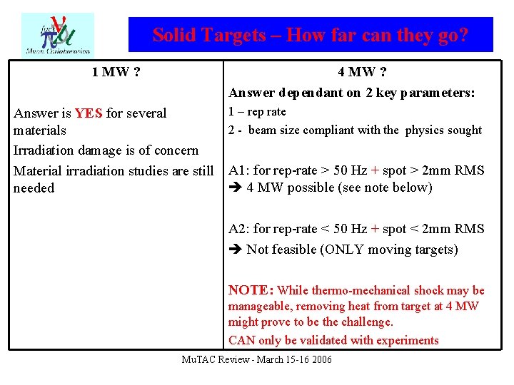Solid Targets – How far can they go? 1 MW ? 4 MW ?