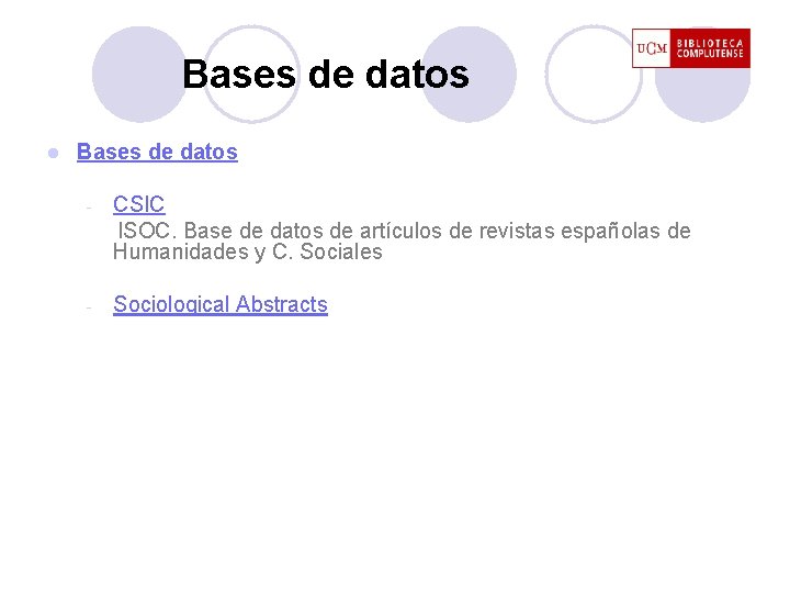 Bases de datos l Bases de datos - CSIC ISOC. Base de datos de