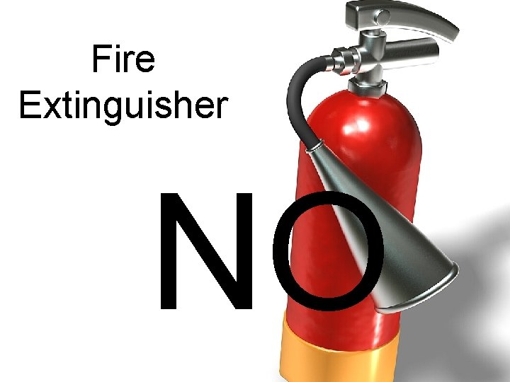 Fire Extinguisher NO 