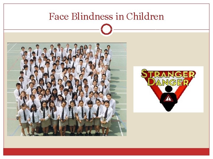 Face Blindness in Children 
