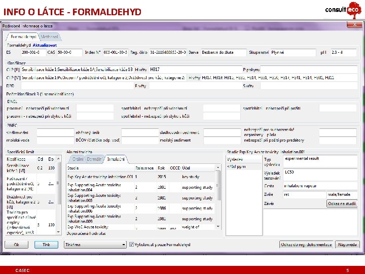 INFO O LÁTCE - FORMALDEHYD CASEC 5 