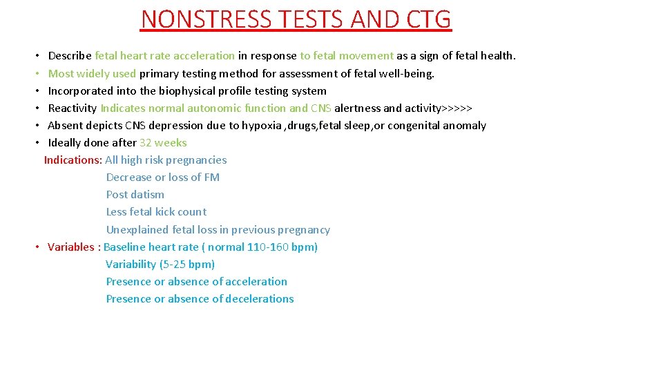 NONSTRESS TESTS AND CTG Describe fetal heart rate acceleration in response to fetal movement