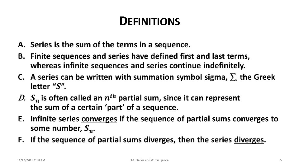 DEFINITIONS 12/15/2021 7: 18 PM 9. 2: Series and Convergence 3 