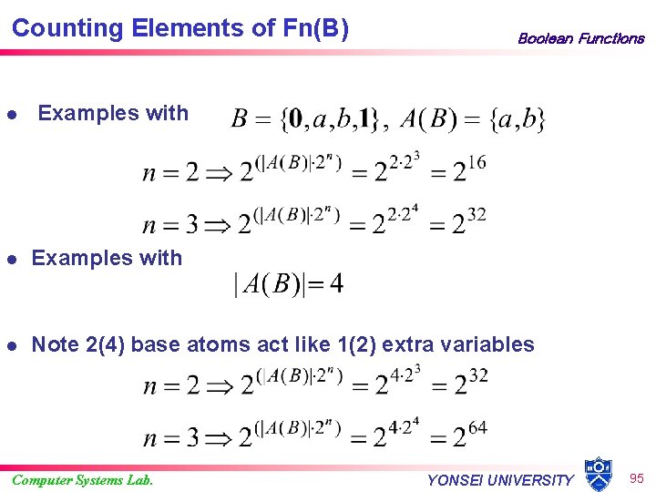 Counting Elements of Fn(B) l Boolean Functions Examples with l Note 2(4) base atoms