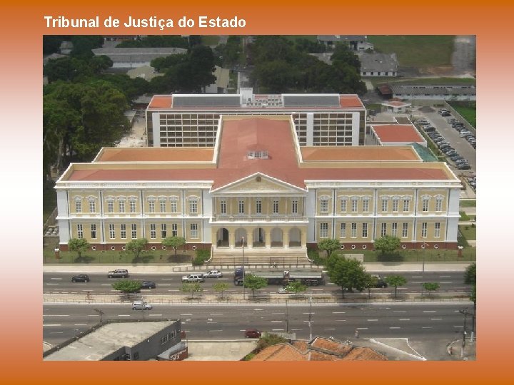 Tribunal de Justiça do Estado 
