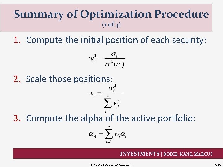Summary of Optimization Procedure (1 of 4) 1. Compute the initial position of each