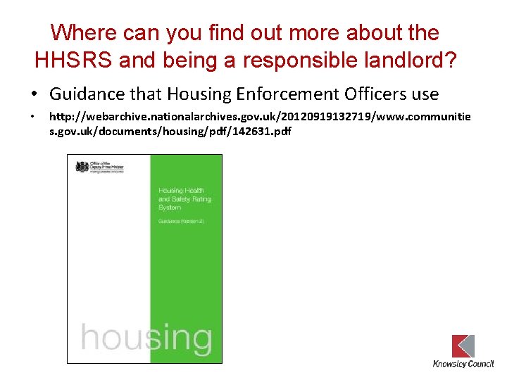 Where can you find out more about the HHSRS and being a responsible landlord?