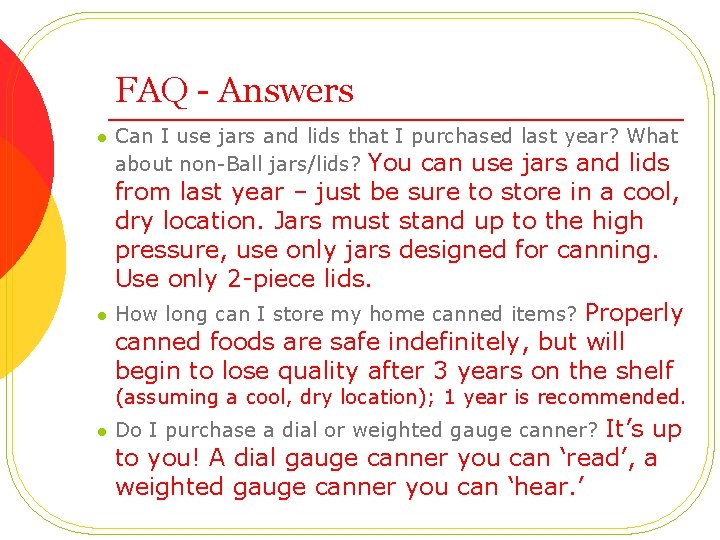 FAQ - Answers l Can I use jars and lids that I purchased last