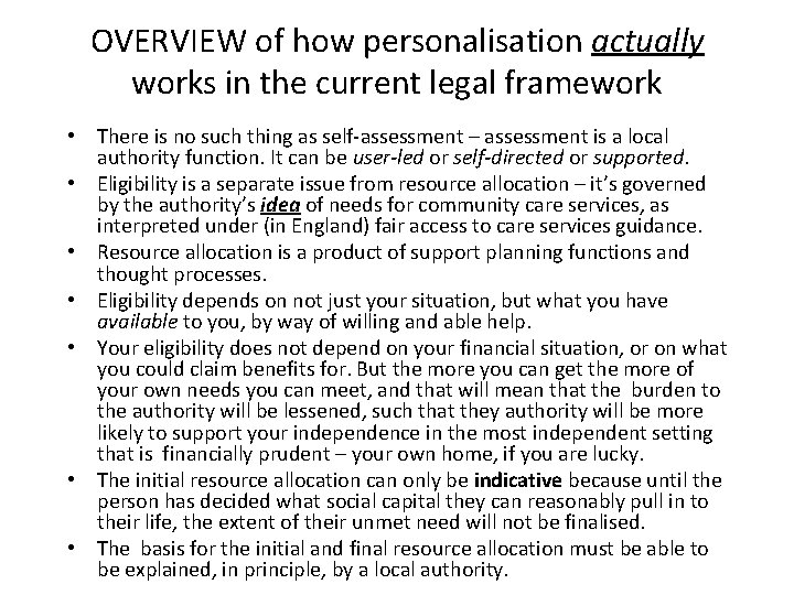 OVERVIEW of how personalisation actually works in the current legal framework • There is