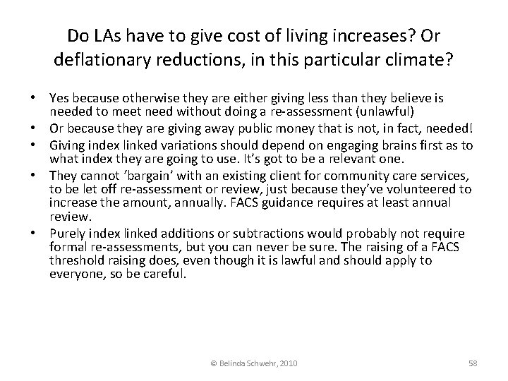 Do LAs have to give cost of living increases? Or deflationary reductions, in this