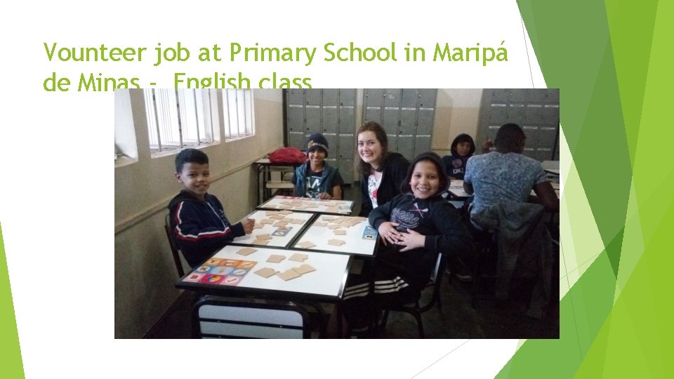 Vounteer job at Primary School in Maripá de Minas - English class 