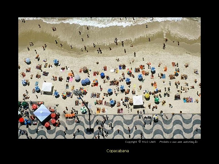 c NILO LIMA Copyright O Copacabana Proibido o uso sem autorização 