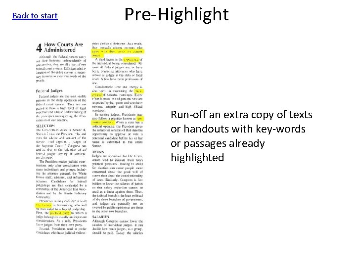 Back to start Pre-Highlight Run-off an extra copy of texts or handouts with key-words