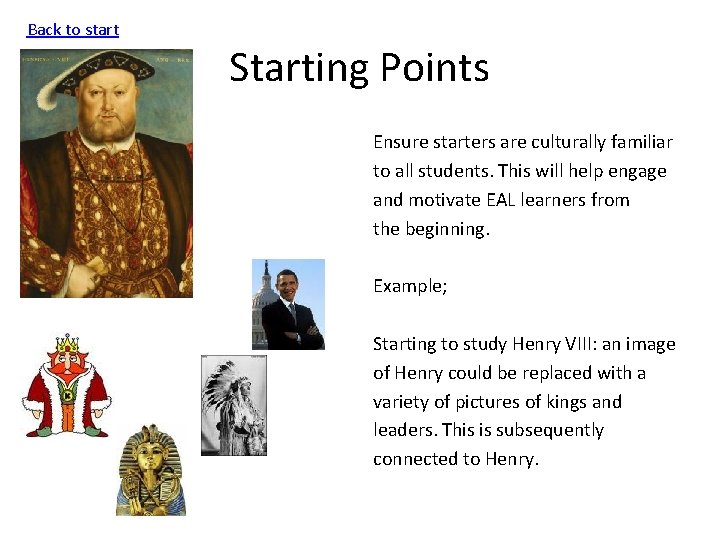Back to start Starting Points Ensure starters are culturally familiar to all students. This