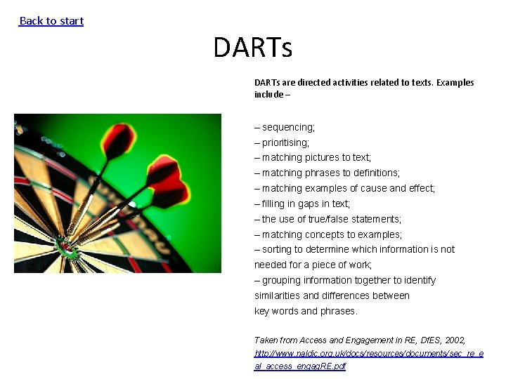 Back to start DARTs are directed activities related to texts. Examples include – –