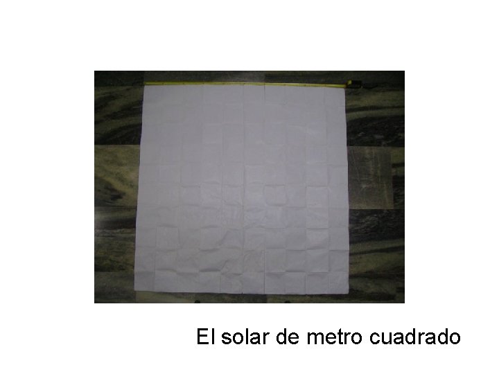 El solar de metro cuadrado 