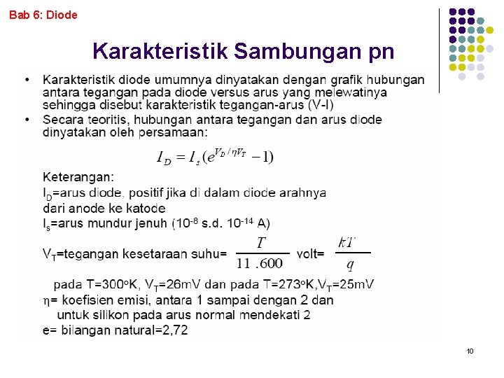 Bab 6: Diode Karakteristik Sambungan pn 10 