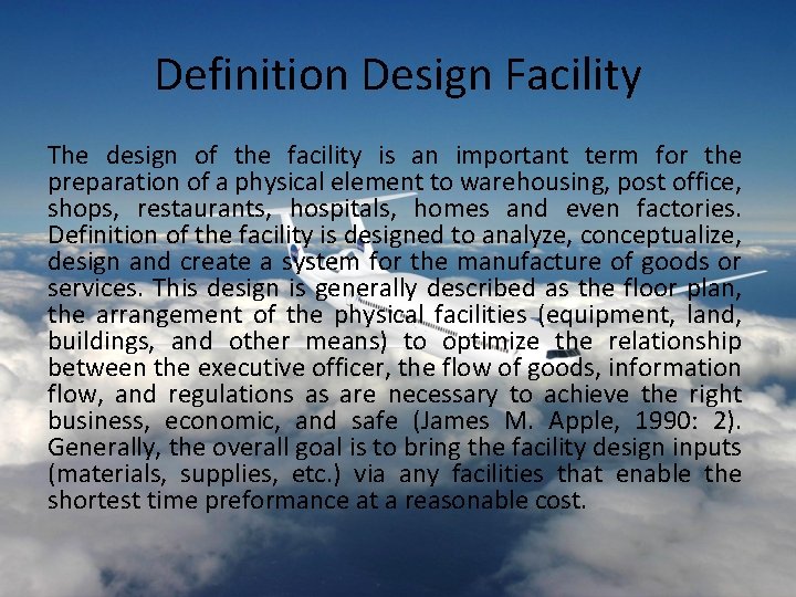 Definition Design Facility The design of the facility is an important term for the