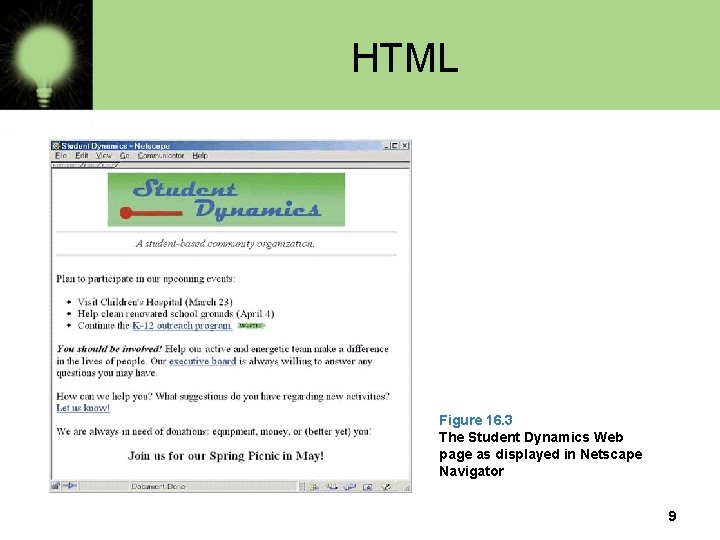 HTML Figure 16. 3 The Student Dynamics Web page as displayed in Netscape Navigator