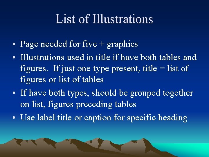 List of Illustrations • Page needed for five + graphics • Illustrations used in