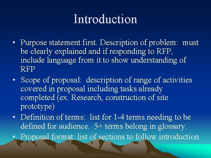 Introduction • Purpose statement first. Description of problem: must be clearly explained and if Introduction • Purpose statement first. Description of problem: must be clearly explained and if