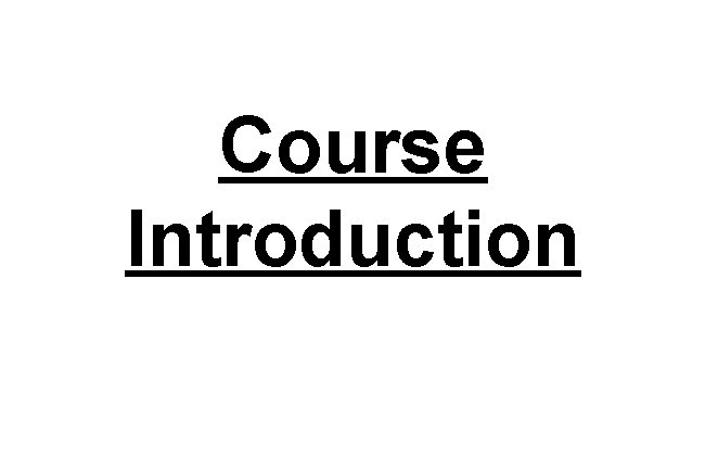 Course Introduction 