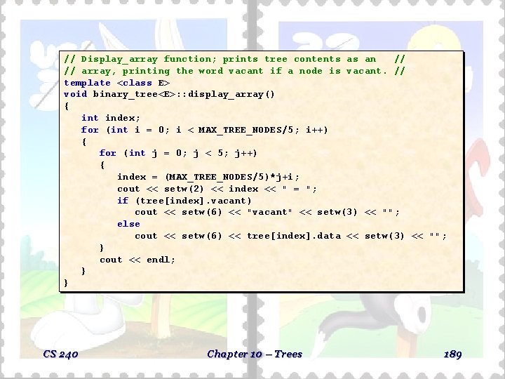 // Display_array function; prints tree contents as an // // array, printing the word // Display_array function; prints tree contents as an // // array, printing the word