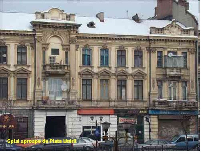 Splai aproape de Piata Unirii Splai aproape de Piata Unirii