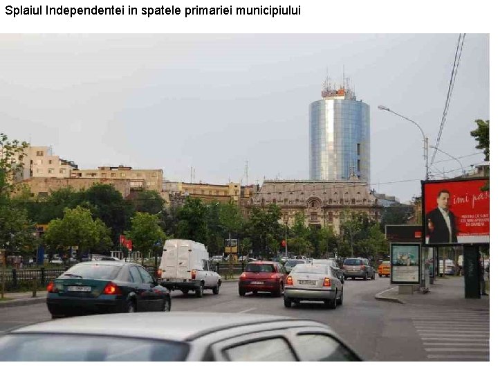 Splaiul Independentei in spatele primariei municipiului 