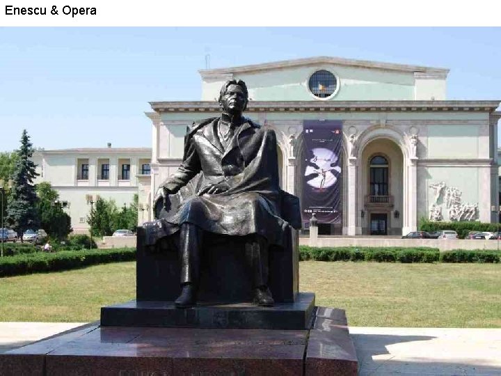 Enescu & Opera Enescu & Opera
