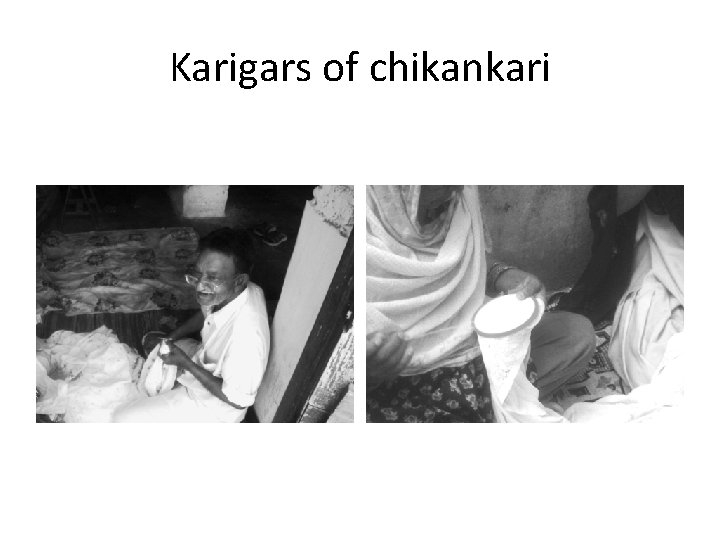 Karigars of chikankari 