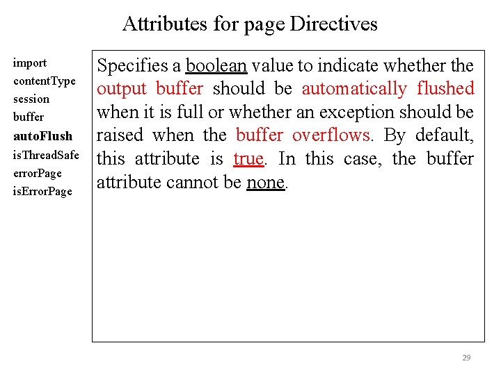 Attributes for page Directives import content. Type session buffer auto. Flush is. Thread. Safe Attributes for page Directives import content. Type session buffer auto. Flush is. Thread. Safe