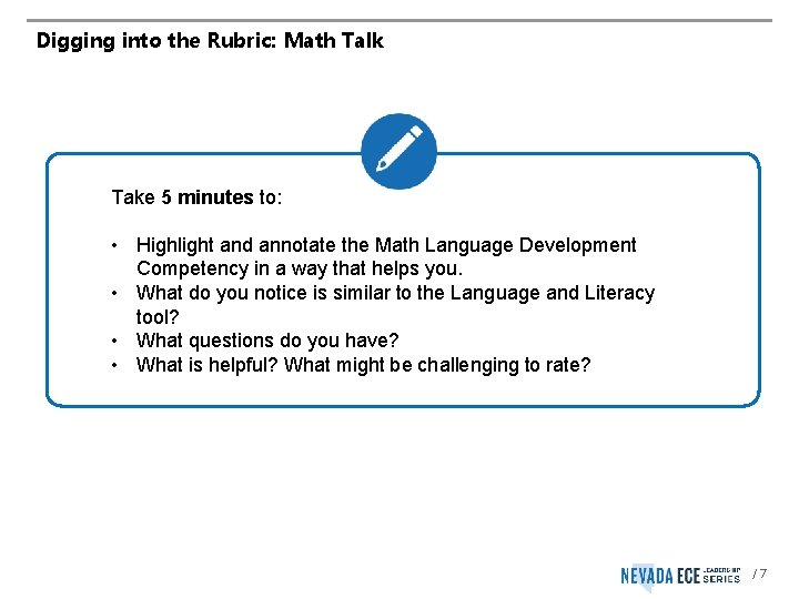 Digging into the Rubric: Math Talk Take 5 minutes to: • Highlight and annotate