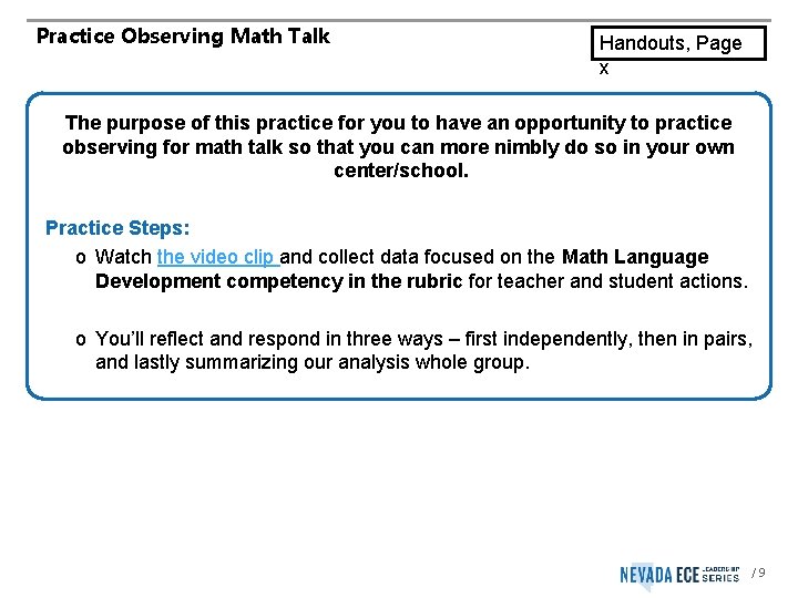 Practice Observing Math Talk Handouts, Page x The purpose of this practice for you