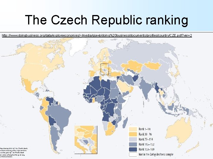 The Czech Republic ranking http: //www. doingbusiness. org/data/exploreeconomies/~/media/giawb/doing%20 business/documents/profiles/country/CZE. pdf? ver=2 