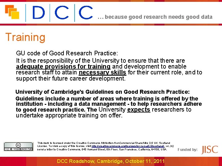 … because good research needs good data Training GU code of Good Research Practice: