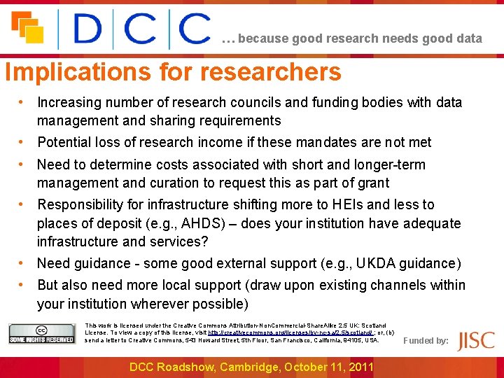 … because good research needs good data Implications for researchers • Increasing number of