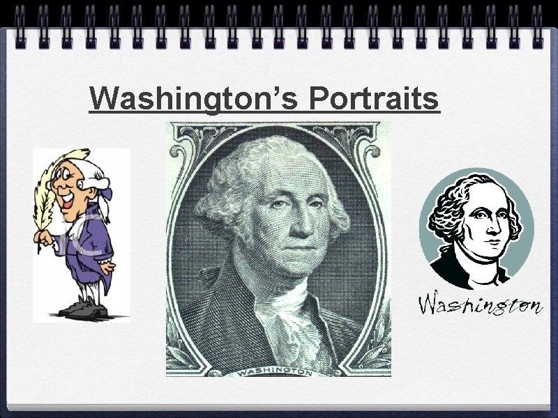 Washington’s Portraits 